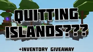 Here's Why I'm, Quitting Roblox Islands...