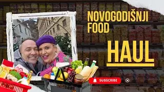 Novogodišnji FOOD HAUL