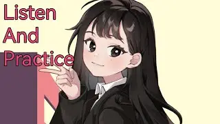 English language learning | improve your pronunciation (listen and practice) for beginners 🙂