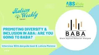 Promoting Diversity & Inclusion in ABA: Are You Going to BABA?