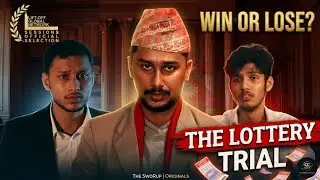 The Lottery Trial | Nepali Courtroom Thriller | Short Film