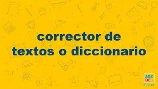 corrector de textos o diccionario - ABCDEFiore