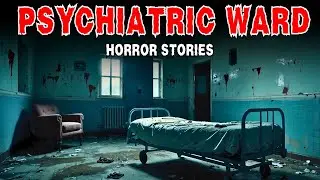 7 Real Psychiatric Ward Horror Stories | It Wasn&rsquo;t Just the Patients in There 😱