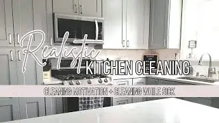 New! TACKLING MY MESSY KITCHEN | DOING ENOUGH CLEANING MOTIVATION | REAL LIFE CLEANING WHILE SICK
