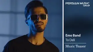 Emo Band - Too Deli ( امو بند - تو دلی - تیزر )