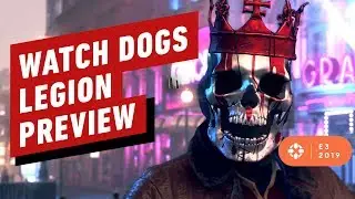 Watch Dogs Legion Preview