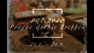 PGT 2020 (Prague Gothic Treffen)