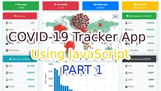 [Source Code] Build a COVID-19 Tracker Application using JavaScript,, Bootstrap and Amchart [Part 1]