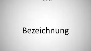 How to say label in German? Bezeichnung