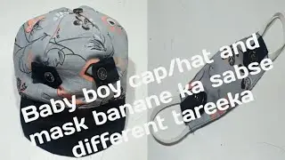 Baby boy hat / cap and mask for 2 years boy with very different and simple way/Diy baby boy hat/cap.