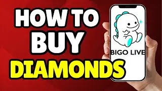 How to Buy Diamonds in Bigo Live 2025 | Full Guide