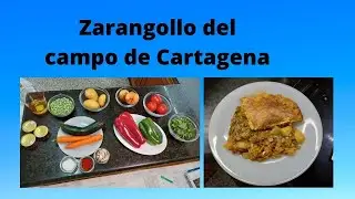 🥧 ZARANGOLLO 🥧  de LA PUEBLA, del campo de CARTAGENA