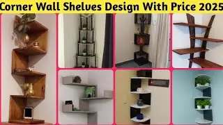 Latest Corner Shelf Design Ideas 2025 || Wood Corner Wall Shelf || Wall Shelves Design 