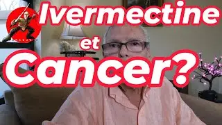 Ivermectine et le 