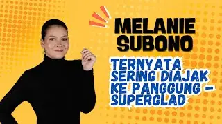 Melanie Subono Sudah Biasa Ikut Nyanyi Bareng Superglad Di Event