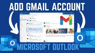 How To Add Gmail Account Email On Outlook | Microsoft 365