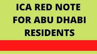 ICA RED NOTE | Abu Dhabi Visa Residents | Kate Ellie Ann