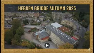 Hebden Bridge & Rochdale Canal Autumn 2025