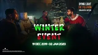 {Dying Light} Winter Community Event Dec 19- Jan 2 Catching Bolters! *On Camera*