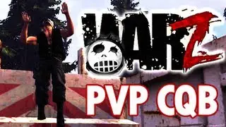 WarZ PvP CQB TEAM Raid