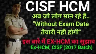 CISF HCM 2019 & 2022 Exam Preparation