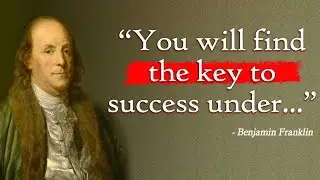 Benjamin Franklin Quotes For The Witty Mind - Part 4