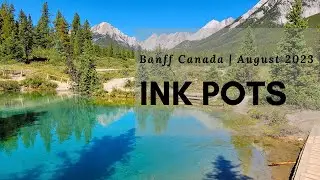 2023 Canada: Banff - Ink Pots