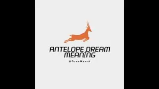Antelope Dream Meaning
