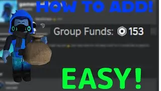 HOW TO ADD GROUP FUNDS 2024