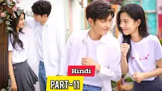 PART-11 || Love You Like The Mountains and Ocean💕(हिन्दी में) Chinese Drama Explained in Hindi.