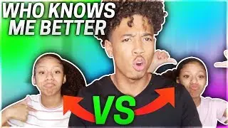 WHO KNOWS ME BETTER?! Ft. MY TWIN SISTERS ($10,000 PRIZE)
