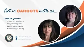 Coaches in Cahoots: Empowering Coaches Through Community and Collaboration #icfcoaches