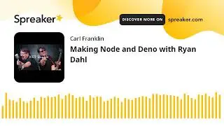 Making Node and Deno with Ryan Dahl