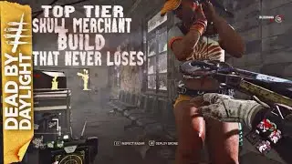 Top Tier Skull Merchant Build That Never Loses - Dead by Daylight