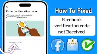 How to Fix Facebook Login Code Not Coming (SMS/Email) Facebook Verification Code Not Received?