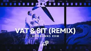 Vat & Sit (Remix) &middot; EdUnbound