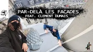 Par-del&agrave; des fa&ccedil;ades - Feat. Clement HTR 🏠