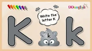 Learn to write the letter K with Kai Koala | Alphabet writing practice for kids | ddonglish
