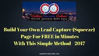 Build a Lead Capture Page in Minutes for FREE 2017 - Capture Page, Lead Capture Page, Lead Pages