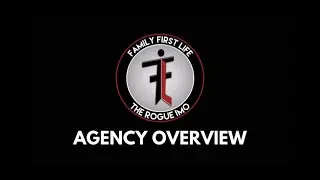 Family First Life | The Rogue IMO Agency Overview 2023