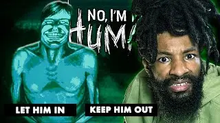 DO NOT LET THEM INSIDE!! | No I'm Not Human Part 1