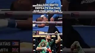 Dalton Smith wins the WBC Super Lightweight Title by defeating Subriel Matias in epic fashion! 🥊