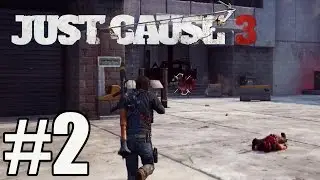 Just Cause 3 - Gameplay Walkthrough Part 2 - PS4 [ HD ] - No Commentary