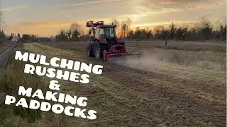 S1:E9 Mulching the rushes and creating paddocks to begin mob grazing