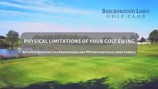 Physical Limitations of your Golf Swing