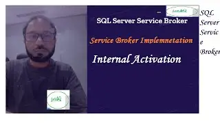 SQL Server Service Broker - Internal Activation