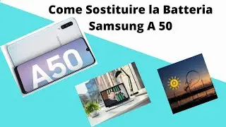 Sostituzione Batteria Samsung A50