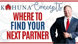 Kahuna Concepts -How Do I Find A Partner?