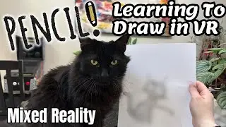 Can I Learn to Drawn in VR Mixed Reality? Pencil XR