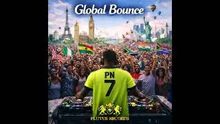 Global Bounce  🎵 🔥  Plutus Records
